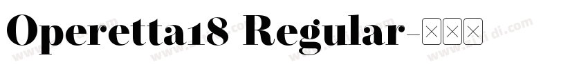 Operetta18 Regular字体转换